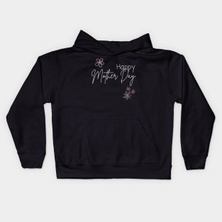 Happy mother day Kids Hoodie